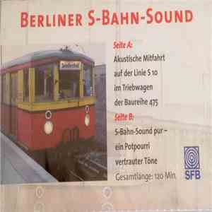 Berliner S-Bahn Sound - Berliner S-Bahn Sound download flac mp3