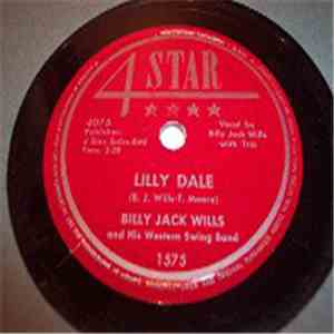 Billy Jack Wills & His Western Swing Band - Lilly Dale / Down In Mexico download flac mp3