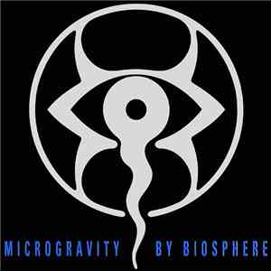 Biosphere - Microgravity download flac mp3