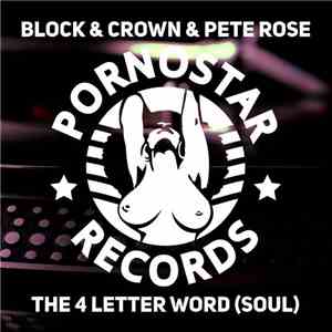 Block & Crown & Pete Rose  - The Four Letter Word (Soul) download flac mp3
