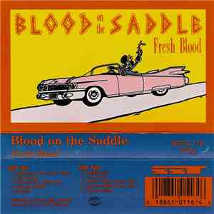 Blood On The Saddle - Fresh Blood download flac mp3