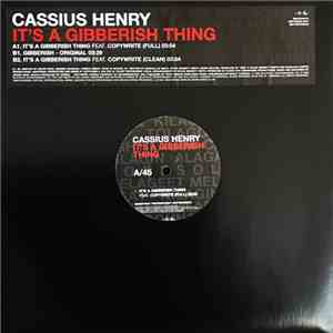 Cassius Henry - It's A Gibberish Thing download flac mp3
