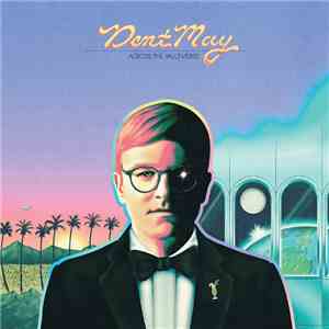 Dent May - Across The Multiverse download flac mp3