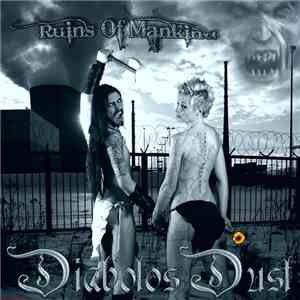 Diabolos Dust - Ruins Of Mankind download flac mp3
