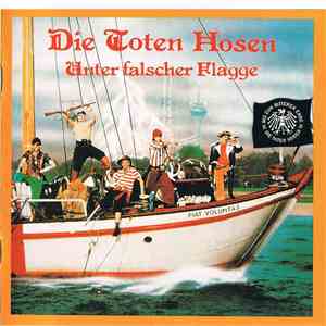 Die Toten Hosen - Unter Falscher Flagge download flac mp3