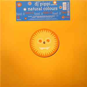 DJ Pippi Presents Natural Colours - Feel It download flac mp3