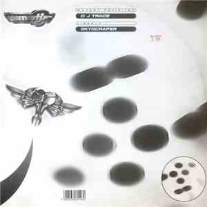 DJ Trace / Skyscraper - Mutant Revisited / Liberty 1 download flac mp3