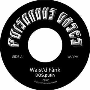 DOS.putin - Waist'd Fånk / Glidin' On download flac mp3