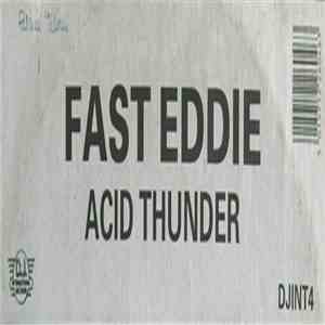 Fast Eddie - Acid Thunder download flac mp3