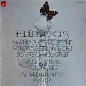 Frédéric Chopin - Anner Bylsma, Gerard van Blerk - Werke Für Violoncello Und Klavier download flac mp3