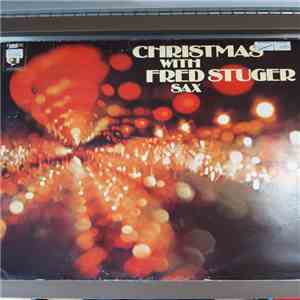 Fred Stuger - Christmas With Fred Stuger Sax download flac mp3