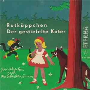 Gebrüder Grimm - Rotkäppchen / Der Gestiefelte Kater download flac mp3