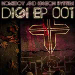 Homeboy  & Igneon System - Digi Ep 001 download flac mp3