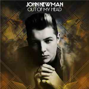 John Newman  - Out Of My Head download flac mp3