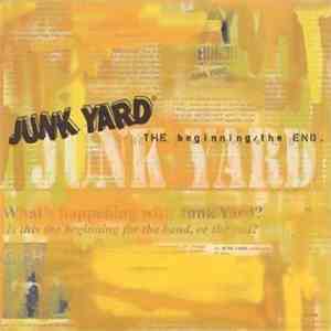 Junk Yard - The Beginning / The End flac mp3 download
