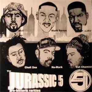 Jurassic 5 - Pre-Historik Rarities download flac mp3