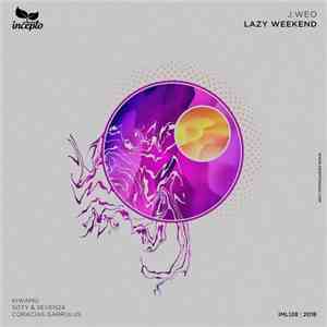 J.Weo - Lazy Weekend download flac mp3