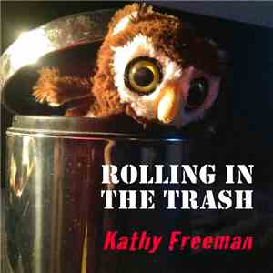 Kathy Freeman - Rolling In The Trash download flac mp3