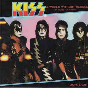 Kiss - A World Without Heroes download flac mp3
