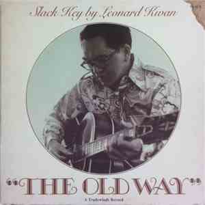 Leonard Kwan - The Old Way download flac mp3