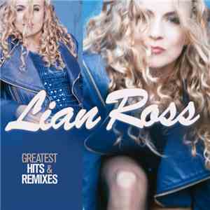 Lian Ross - Greatest Hits & Remixes download flac mp3
