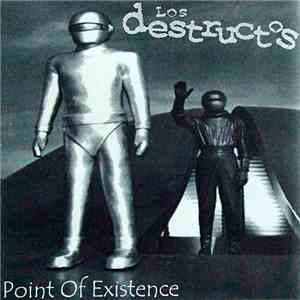 Los Destructos - Point Of Existence download flac mp3