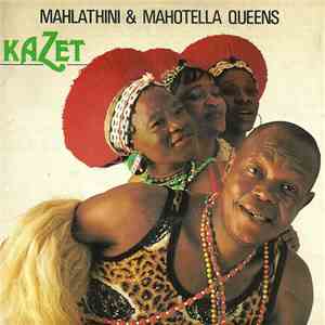 Mahlathini & The Mahotella Queens - Kazet download flac mp3