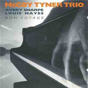 McCoy Tyner Trio - Bon Voyage download flac mp3