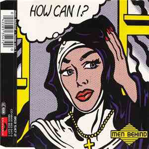 Men Behind - How Can I? download flac mp3