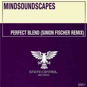 Mindsoundscapes - Perfect Blend (Simon Fischer Remix) download flac mp3