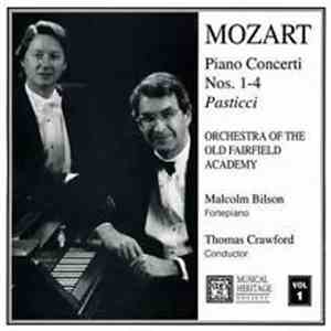 Mozart, Malcolm Bilson, Orchestra Of The Old Fairfield Academy, Thomas Crawford  - Piano Concerti Nos. 1-4 Pasticci download flac mp3