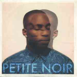 Petite Noir - Disappear download flac mp3