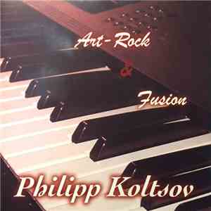 Philipp Koltsov - Art-Rock & Fusion download flac mp3
