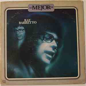Ray Barretto - Lo Mejor De Ray Barretto / The Best Of Ray Barretto download flac mp3