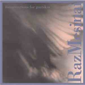 Raz Mesinai - Resurrections For Goatskin download flac mp3