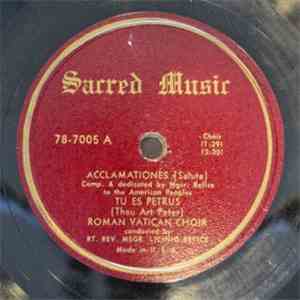 Roman Vatican Choir - Acclamationes / Tu Es Petrus / Jubilate Deo / Regina Coeli download flac mp3