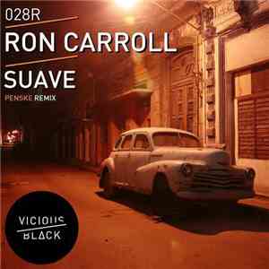 Ron Carroll - Suave (Penske Remix) download flac mp3