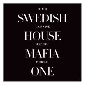 Swedish House Mafia Featuring Pharrell - One (Your Name) flac mp3 download