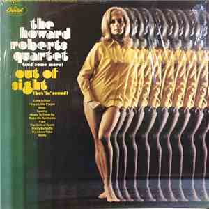 The Howard Roberts Quartet - Out Of Sight (But "In" Sound) download flac mp3