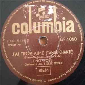 Tino Rossi - J'ai Trop Aimé / C'Est Pour Vous download flac mp3