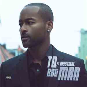 TQ Feat. Mystikal - Bad Man flac mp3 download