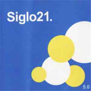 Various - Siglo 21 5.0 download flac mp3