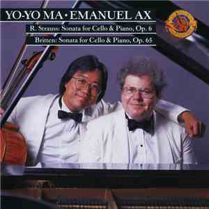 Yo-Yo Ma & Emanuel Ax - R. Strauss / Britten: Sonatas download flac mp3