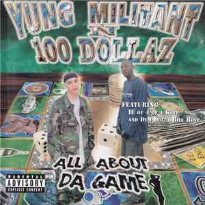 Yung Militant 'N' 100 Dollaz - All About Da Game download flac mp3