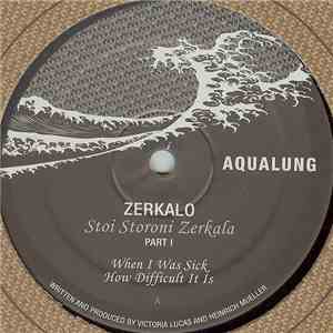Zerkalo - Stoi Storoni Zerkala - Part I download flac mp3
