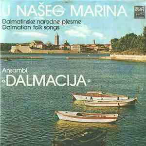 Ansambl "Dalmacija" - U Našeg Marina download flac mp3