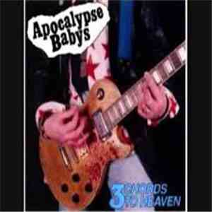 Apocalypse Babys - 3 Chords To Heaven download flac mp3