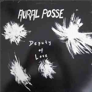 Aural Posse - Deputy Of Love download flac mp3