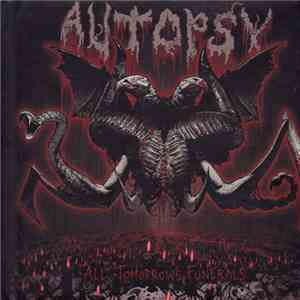 Autopsy  - All Tomorrow's Funerals flac mp3 download