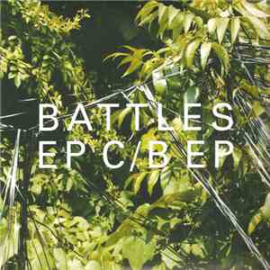 Battles - EP C / B EP download flac mp3